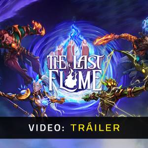 The Last Flame - Avance de Video