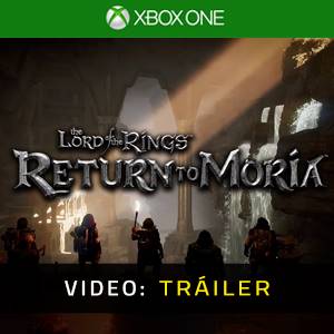 The Lord of the Rings Return to Moria Xbox One Tráiler del Juego