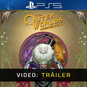 The Outer Worlds Spacer’s Choice Edition - Tráiler en Vídeo