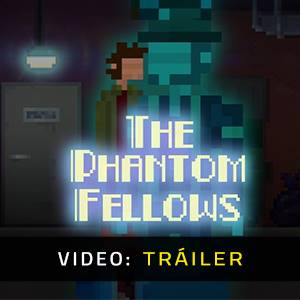 The Phantom Fellows - Tráiler