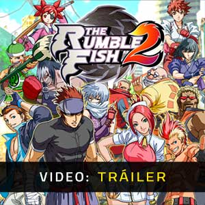 The Rumble Fish 2 - Tráiler en Vídeo