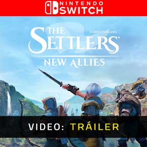 The Settlers New Allies Nintendo Switch- Tráiler de vídeo