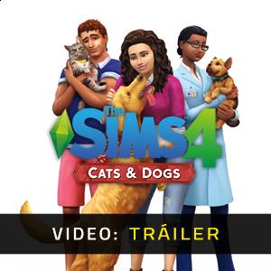 The Sims 4 Cats and Dogs Tráiler del Juego