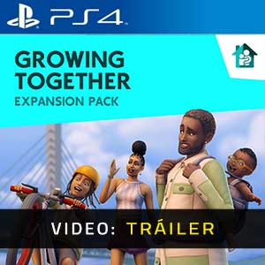 The Sims 4 Growing Together Expansion Pack Ps4- Tráiler en Vídeo