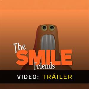 The Smile Friends - Tráiler