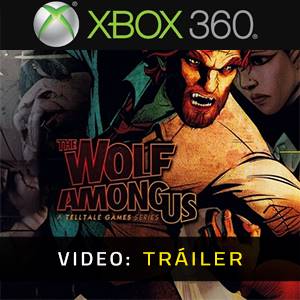 The Wolf Among Us Xbox 360 - Tráiler