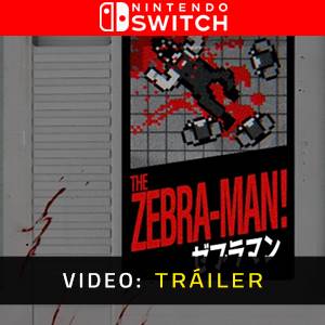 The Zebra-Man Nintendo Switch - Tráiler