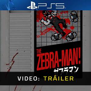 The Zebra-Man PS5 - Tráiler