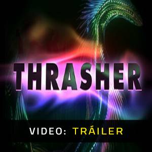 Thrasher - Tráiler