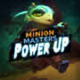 DLC Power UP Gratis de Minion Masters: Consíguelo y Consérvalo Hasta el 1.8.