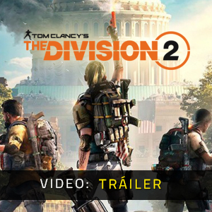 El video del trailer de The Division 2