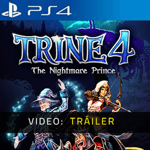 Trine 4 The Nightmare Prince PS4 - Tráiler de Video