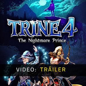 Trine 4 The Nightmare Prince - Tráiler de Video