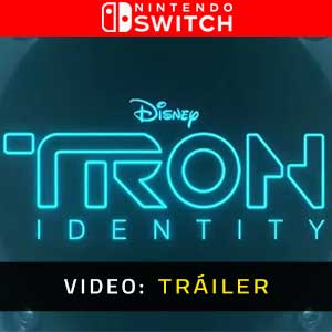 TRON Identity Nintendo Switch- Tráiler en Vídeo