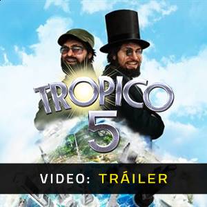 Tropico 5 - Trailer de Video