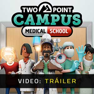 Two Point Campus Medical School Tráiler de Video