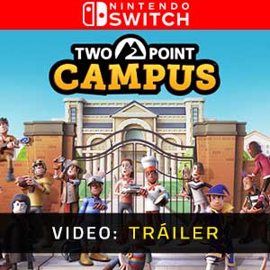 Two Point Campus Nintendo Switch Vídeo En Tráiler