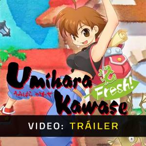 Umihara Kawase Fresh! - Tráiler de Video