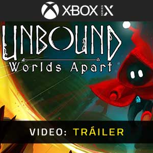 Unbound Worlds Apart Xbox Series X Vídeo Del Tráiler