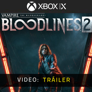 Vampire The Masquerade Bloodlines 2 Video del Trailer