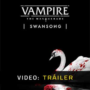 Vampire The Masquerade Swansong - Tráiler