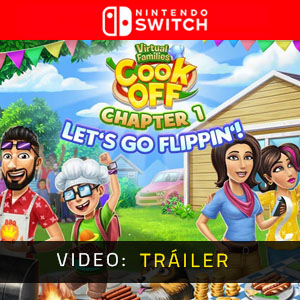 Virtual Families Cook Off Chapter 1 Let's Go Flippin' Nintendo Switch - Tráiler de Video