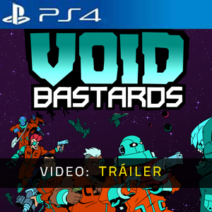 Void Bastards PS4 - Tráiler