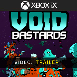 Void Bastards Xbox Series - Tráiler