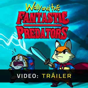 Wally and the FANTASTIC PREDATORS - Tráiler