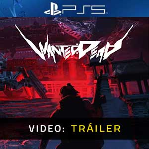 Wanted Dead - Tráiler en vídeo