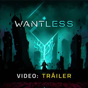 Wantless Video Trailer