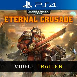 Warhammer 40K Eternal Crusade Tráiler del Juego