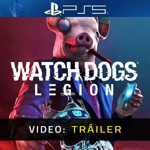 Watch Dogs Legion PS5 - Tráiler