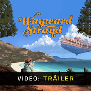 Wayward Strand Tráiler del Juego