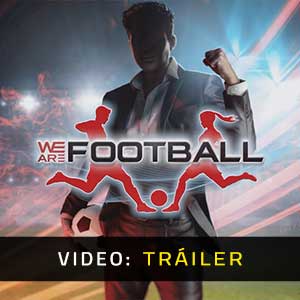 WE ARE FOOTBALL Vídeo Del Trailer