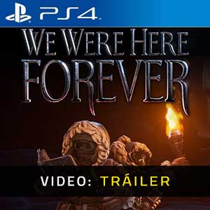 We Were Here Forever Ps4- Tráiler