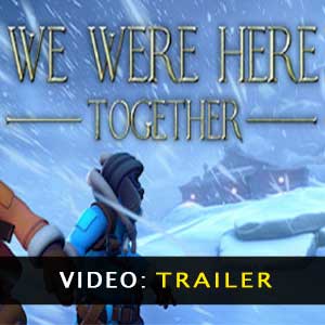 We Were Here Together Vídeo del tráiler