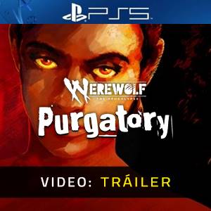 Werewolf The Apocalypse Purgatory PS5 - Tráiler