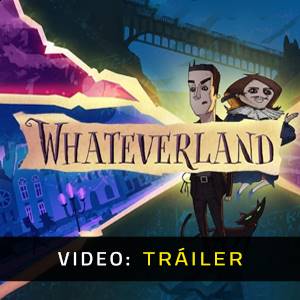 Whateverland - Vídeo de la campaña