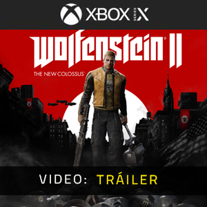 Wolfenstein 2 The New Colossus - Tráiler de Video