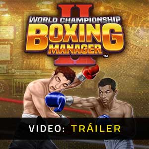 World Championship Boxing Manager 2 - Tráiler en Vídeo