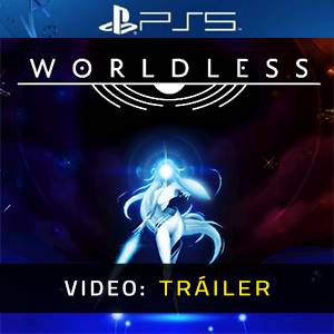 Worldless PS5 - Tráiler de Video