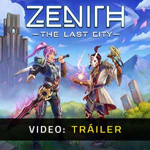 Zenith The Last City - Tráiler de Vídeo